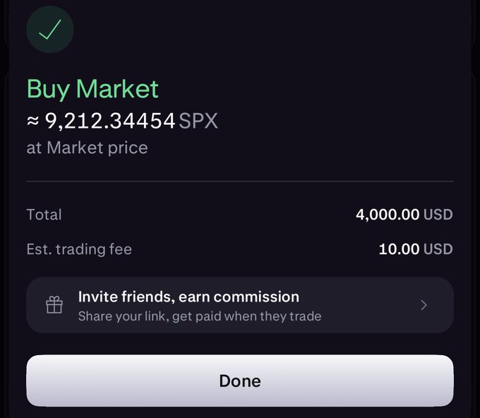A confirmation screen for a 'Buy Market' order of approximately 9,212.34454 SPX at market price, totaling 4,000.00 USD with an estimated trading fee of 10.00 USD.
