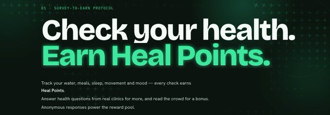 A dark green digital graphic with the heading '01. SURVEY-TO-EARN PROTOCOL' and large text promoting 'Check your health. Earn Heal Points.' by tracking daily activities.