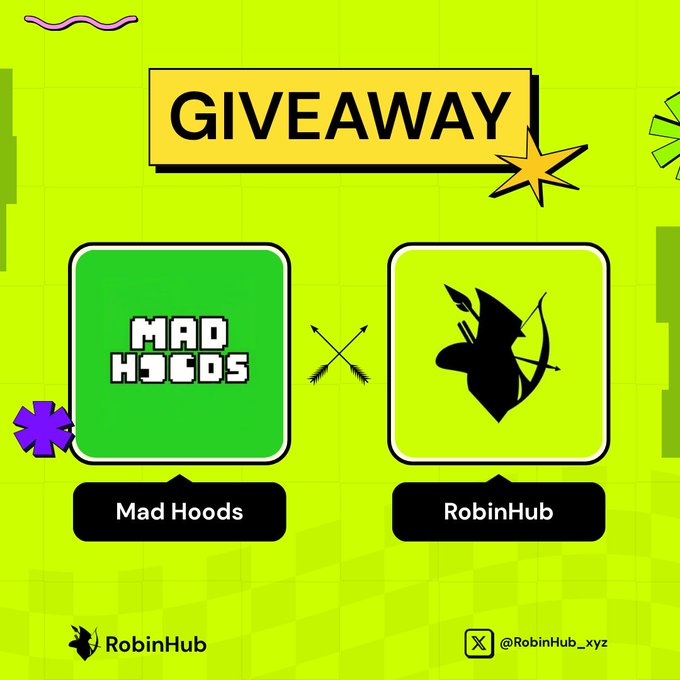 A promotional giveaway graphic featuring "MAD HOODS" and "RobinHub" logos side by side under a "GIVEAWAY" header, advertising a partnership collaboration with 25 guaranteed spots for the community to enter via the specified Twitter actions.