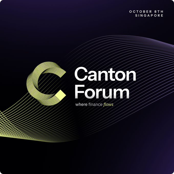 Promotional graphic for Canton Forum on October 8th in Singapore, featuring a stylized "C" logo with flowing yellow lines on a dark background and the tagline "where finance flows." The image visually announces the Canton Foundation-hosted event bringing together financial institutions and ecosystem leaders building on the Canton Network.