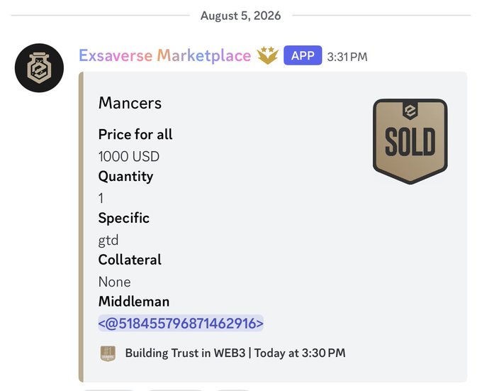 A Discord announcement from Exsaverse Marketplace dated August 5, 2026, showing a SOLD Mancers NFT listing for 1000 USD with the middleman tag <@518455796871462916>, corresponding to the mentioned $1,000 whitelist sale alongside a second $450 sale.