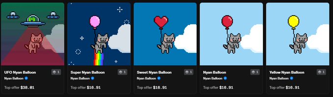 A row of five digital collectible cards titled 'Nyan Balloon' featuring a pixel-art cat with UFOs, a heart, and balloons in various colors, each marked as 'Nyan Balloon' by the artist 'Nyan Balloon' with top offers around $16.91.
