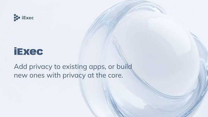 An advertisement for iExec with the text 'Add privacy to existing apps, or build new ones with privacy at the core,' accompanied by a glossy 3D sphere graphic.