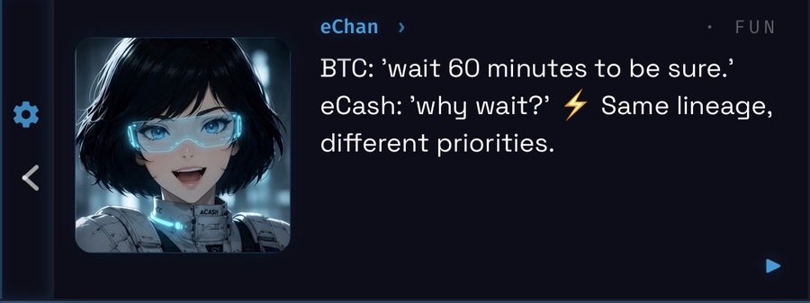 A messaging app screenshot featuring an anime avatar of a character named 'eChan' wearing futuristic glasses, with the message: 'BTC: wait 60 minutes to be sure. eCash: why wait? Same lineage, different priorities.'