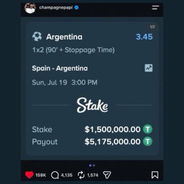 The image shows a Stake betting slip from user "champagnepapi" (Drake's Instagram handle) placing a $1,500,000 wager on Argentina to win against Spain on Sun, Jul 19, with a potential payout of $5,175,000, supporting the post's claim about Drake's massive bet on the match.