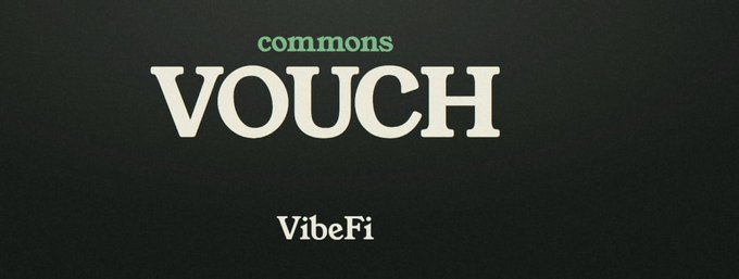 A dark textured background with the text 'commons VOUCH' in cream and green colors, and 'VibeFi' below in a serif font.