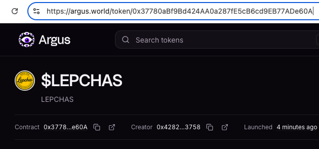 An Argus webpage displaying a cryptocurrency token called $LEPCHAS, with contract address 0x3778...e60A, launched 4 minutes ago.