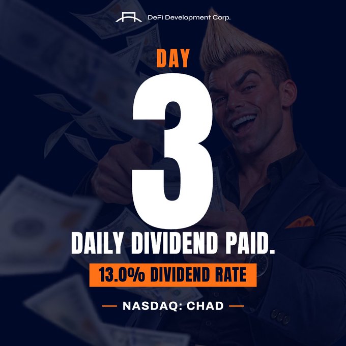 A promotional image for 'DeFi Development Corp.' features a smiling man pointing forward with flying money, advertising 'DAY 3 DAILY DIVIDEND PAID, 13.0% DIVIDEND RATE, NASDAQ: CHAD'.