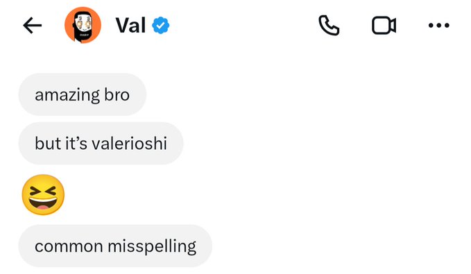 A Messenger chat screenshot from 'Val' that reads: 'amazing bro', 'but it's valeriashi', a laughing emoji, and 'common misspelling'.