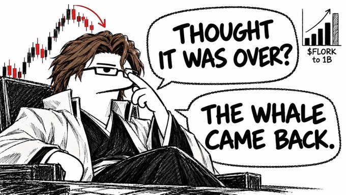 A black and white anime-style illustration depicts a character adjusting their glasses while standing before a stock chart, with speech bubbles reading 'THOUGHT IT WAS OVER? THE WHALE CAME BACK.' and a small graphic labeled '$FLORK to 1B'.