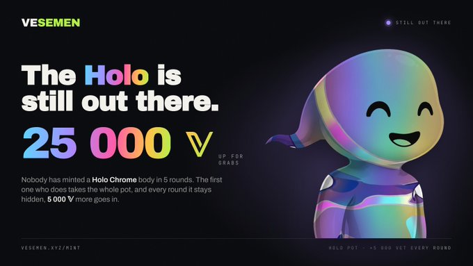 A website banner for VESEMEN advertising that "The Holo is still out there" with a 25,000 V prize pool for a Holo Chrome mint.