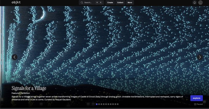 Objkt digital art gallery webpage featuring 'Signals for a Village' - a featured exhibition by Raoul Gaillard transforming images of Castel di Croce (Italy) into glitch art.