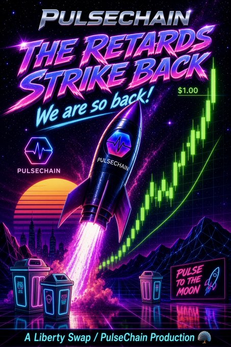 A vibrant retro synthwave-style promotional poster titled 'PULSECHAIN: THE RETARDS STRIKE BACK! We are so back!' featuring a rocket ship branded with 'PULSECHAIN' launching upward against a cosmic backdrop, with rising green candlestick charts, a $1.00 price tag, and text reading 'PULSE TO THE MOON' and 'A Liberty Swap / PulseChain Production'.