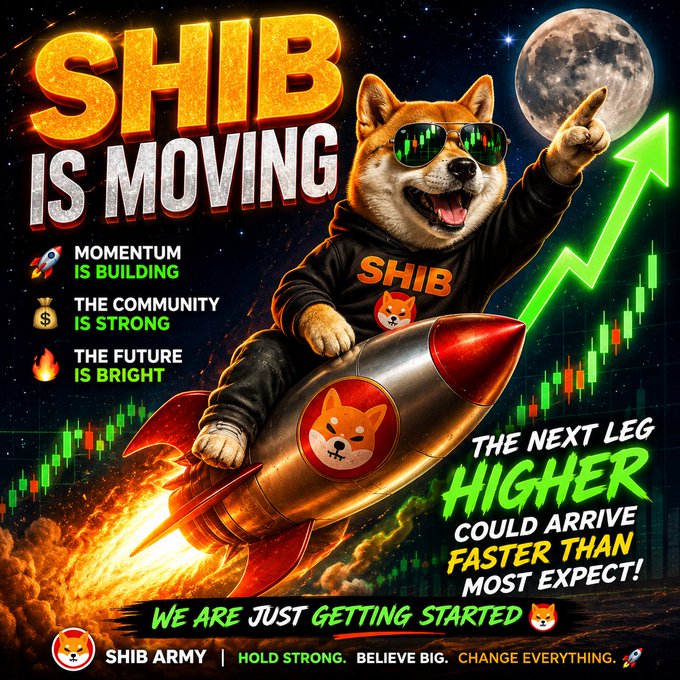A Shiba Inu wearing sunglasses and a "SHIB" hoodie rides a rocket through space past the moon, surrounded by green candlestick charts. Bold text declares "SHIB IS MOVING" and "THE NEXT LEG HIGHER COULD ARRIVE FASTER THAN MOST EXPECT!" alongside calls for the "SHIB ARMY" to "HOLD STRONG. BELIEVE BIG. CHANGE EVERYTHING." — perfectly matching the post's excitement about $SHIB's momentum building and crypto waking up.