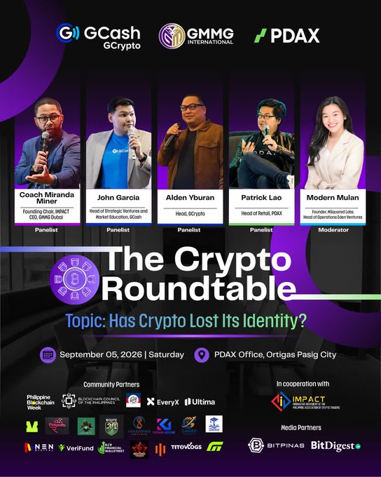 Promotional flyer for 'The Crypto Roundtable' event hosted by GCash GCrypto, GMMG International, and PDAX on September 05, 2026 at PDAX Office, Ortigas Pasig City, featuring panelists Coach Miranda Miner, John Garcia, Alden Yburan, and Patrick Lao, with moderator Modern Mulan. The discussion topic is 'Has Crypto Lost Its Identity?'