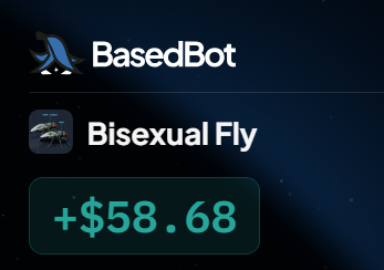 The image displays a trading bot interface showing two bots—"BasedBot" and "BisexualFly"—along with a gain of +$58.68 in teal text. This visually represents the post's claim of a successful trade where a coin bought for $5 quickly multiplied to a ~$60 return.