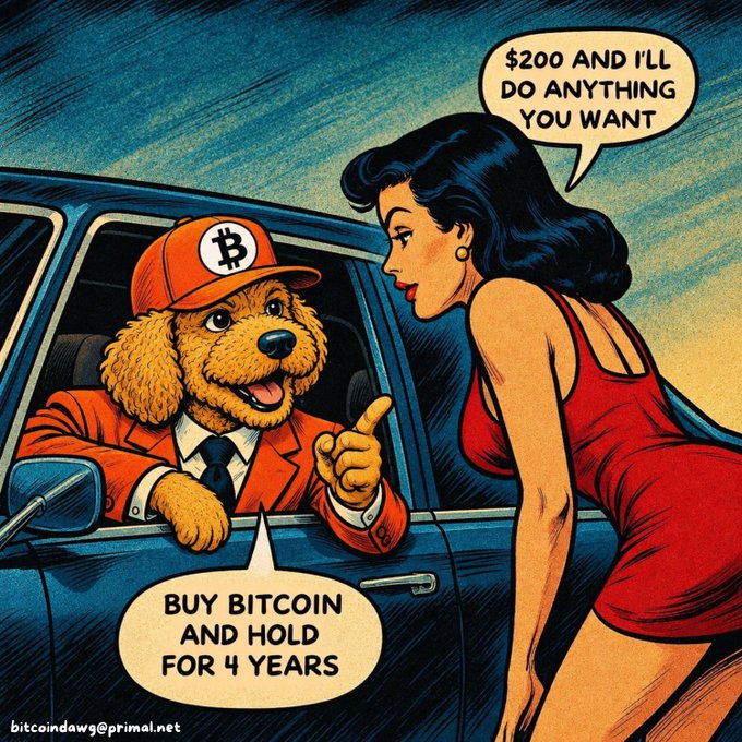 A retro comic-style illustration of a dog in a Bitcoin cap sitting in a car, telling a woman 'BUY BITCOIN AND HOLD FOR 4 YEARS' while she replies '$200 AND I'LL DO ANYTHING YOU WANT', signed 'bitcoindawgs@primal.net'.
