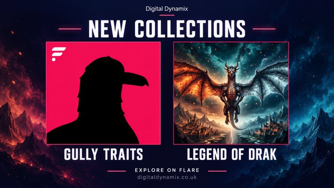 A Digital Dynamix promotional graphic reads “NEW COLLECTIONS,” featuring “GULLY TRAITS” and “LEGEND OF DRAK,” with “EXPLORE ON FLARE” and “digitaldynamix.co.uk.”