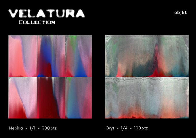 A graphic titled 'VELATURA COLLECTION' showing two textured abstract art pieces labeled 'Nephia - 1/1 - 300 xtz' and 'Orys - 1/4 - 100 xtz' on a black background.