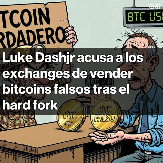 A cartoon-style image shows a distressed exchange worker with a "Bitcoin Falso" coin, overlaid with text stating "Luke Dashjr accuses exchanges of selling fake bitcoins after the hard fork."