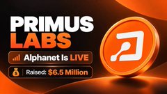 A promotional banner for 'PRIMUS LABS' announcing that 'Alphanet is LIVE' and has raised $6.5 Million.