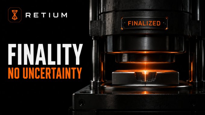 A promotional graphic featuring a hydraulic press with glowing orange light, displaying the text 'RETIUM', 'FINALIZED', and 'FINALITY - NO UNCERTAINTY'.