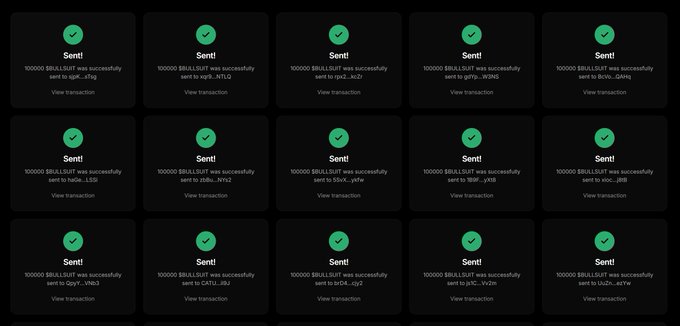 The image displays a grid of 15 transaction confirmation cards, each showing a successful "Sent!" status of 100,000 $BULLSUIT tokens to different Solana ($SOL) addresses (including spkr..., NTQ, nh2, LSG, SSX, 5JW, 18F, JJBB, 9yY, CATD, C9P, bTC, hDDr, and wSw), illustrating that the airdrop is actively distributing tokens to the first qualifying wallets as promised in the accompanying promotion.
