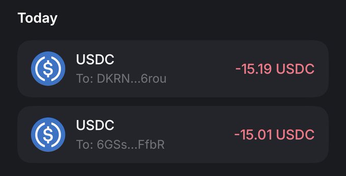 A transaction history screen showing two USDC outgoing transactions today: -15.19 USDC to DKRN...6rou and -15.01 USDC to 6GSs...FfbR.