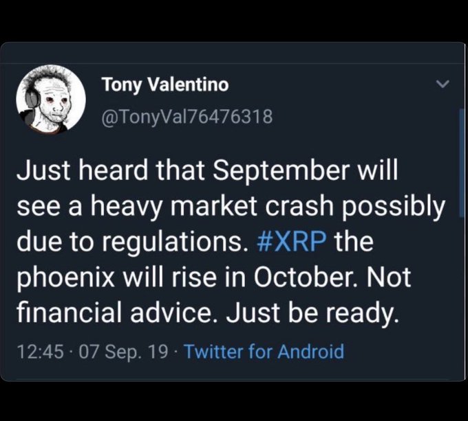 A tweet from Tony Valentino (@TonyVal76476318) posted on September 7, 2019, warning of a "heavy market crash" in September due to regulations and predicting that "$XRP the phoenix will rise in October," while explicitly disclaiming "Not financial advice."