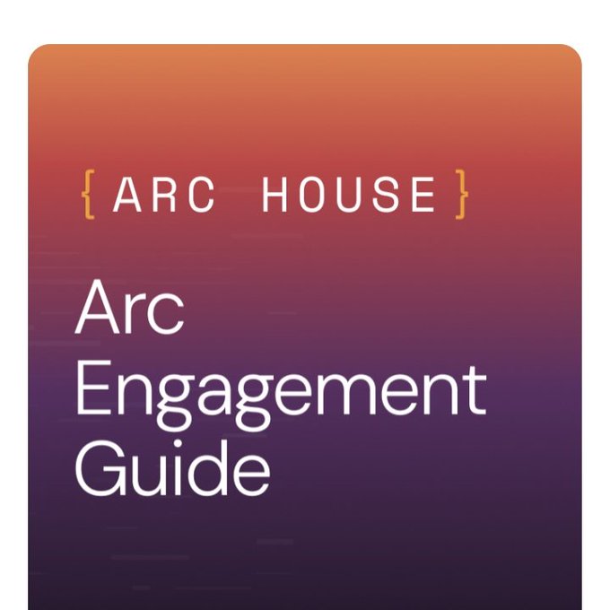 A gradient orange-to-purple cover image titled "{ ARC HOUSE } Arc Engagement Guide" in white text.
