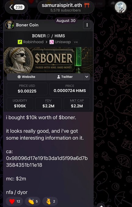 A screenshot of a Telegram channel post from "samuraispirit.eth" (5,578 subscribers) showing a "Boner Coin" ($BONER / HIMS) promotional message from August 30, displaying a price of $0.00225 (0.0000724 HIMS), liquidity of $106K, FDV of $2.2M, and market cap of $2.2M. The poster claims to have bought $10k worth of $boner and provides contract address details, exemplifying one of the early low-cap crypto picks they shared before it allegedly grew to a $45 million market cap.