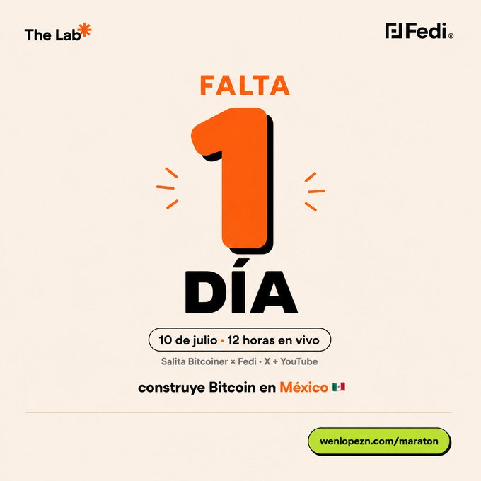 Spanish-language promotional graphic from The Lab and Fedi featuring a large orange '1' with the text 'FALTA 1 DÍA' (1 day left) for a July 10 Bitcoin marathon livestream event in Mexico, with the link wenlopezn.com/maraton.