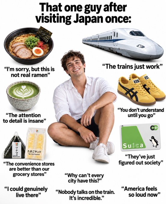 A meme titled 'That one guy after visiting Japan once:' featuring a smiling man surrounded by images of ramen, a Shinkansen train, matcha, sneakers, convenience store onigiri, and a Suica card with humorous quotes about Japanese culture.