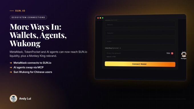 A presentation slide titled “More Ways In: Wallets, Agents, Wukong” discusses SUN.io ecosystem connections. Visible bullets mention “MetaMask connects to SUN.io,” “AI agents swap via MCP,” and “Sun Wukong for Chinese users,” with a connect-wallet interface mockup and the name “Andy Lui.”