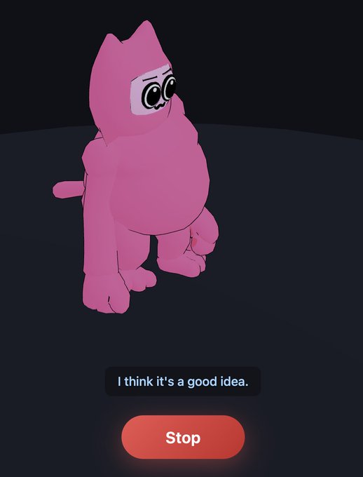 A 3D rendered pink character wearing a cat-like hood with large anime-style eyes, standing against a dark background with text reading 'I think it's a good idea.' above a red 'Stop' button.