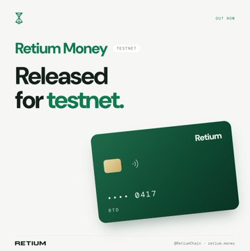 An advertisement graphic for 'Retium Money TESTNET' announcing 'Released for testnet,' featuring an illustration of a dark green Retium debit card with the number 0417, and the handle '@RetiumChain'.