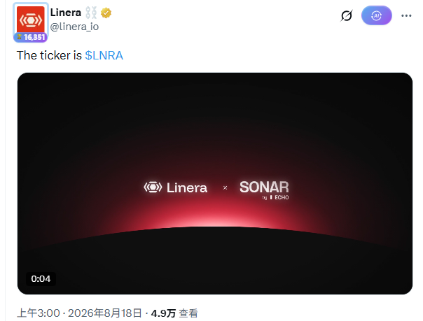 A tweet from Linera (@Linera_io) announcing 'The ticker is $LNRA' with a partnership graphic showing Linera × SONAR by Echo, timestamped August 18, 2026.