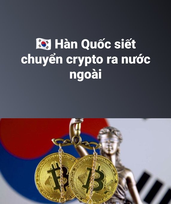 An image with Vietnamese text '🇰🇷 Hàn Quốc siết chuyển crypto ra nước ngoài' (South Korea tightens crypto transfers abroad) above a photo of Bitcoin and golden justice scales against a South Korean flag background.