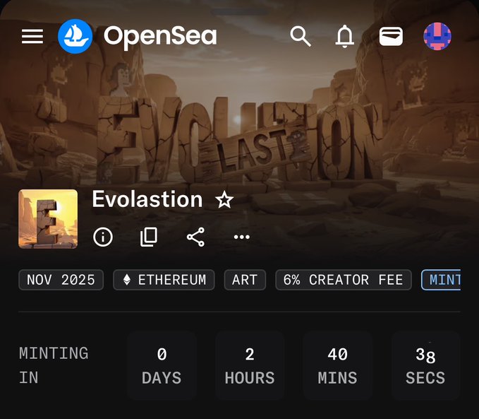 OpenSea NFT collection page for 'Evolastion' on Ethereum, a November 2025 art NFT mint with 6% creator fee and a countdown timer showing 0 days, 2 hours remaining.