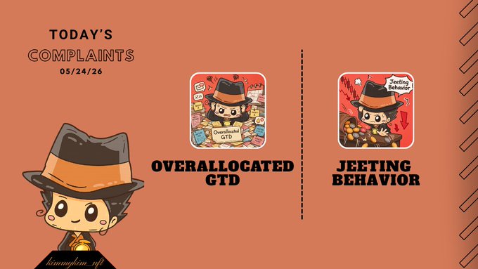 A meme image titled "TODAY'S COMPLAINTS 05/24/26" shows two cartoon characters: one labeled "OVERALLOCATED GTD" looking at a phone, and another labeled "JEETING BEHAVIOR" holding coins.