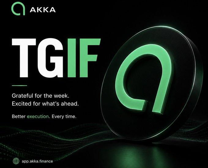 A promotional graphic for 'AKKA' featuring large 'TGIF' text, the tagline 'Grateful for the week. Excited for what's ahead. Better execution. Every time.', and a glowing green logo.