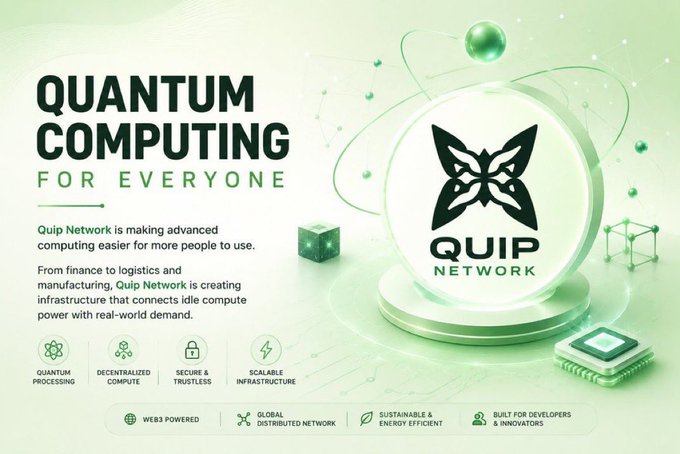 Promotional graphic for 'QUIP NETWORK' advertising 'QUANTUM COMPUTING FOR EVERYONE' with a green, tech-themed design featuring a butterfly logo and icons for quantum processing and decentralized compute.