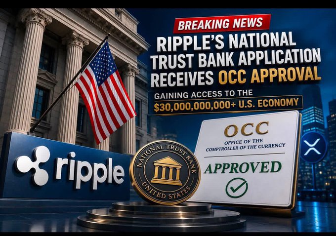 A breaking news graphic announcing 'RIPPLE'S NATIONAL TRUST BANK APPLICATION RECEIVES OCC APPROVAL' with text noting 'GAINING ACCESS TO THE $30,000,000,000+ U.S. ECONOMY,' featuring the Ripple logo, an American flag, and an OCC APPROVED seal alongside the XRP logo.