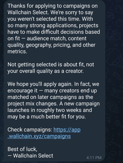 In this image, there is a screenshot of an email message from someone named @Wallchain Peak. The main focus of the image is the message itself, which reads, "Thanks for applying to campaigns on Wallchain Select. We're sorry to say that you were selected for your overall quality as a creator." This message highlights the importance of selecting and promoting good creators in the world of social media marketing or advertising.