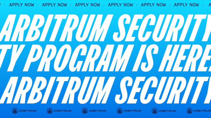 A blue promotional graphic for Arbitrum announcing that their Security Program is now open for applications, with repeated 'APPLY NOW' text and Arbitrum logos along the bottom.
