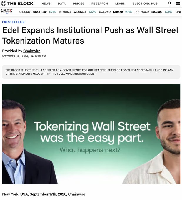A press release headline from The Block dated September 17, 2026: 'Edel Expands Institutional Push as Wall Street Tokenization Matures' with banner text 'Tokenizing Wall Street was the easy part. What happens next?'