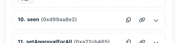 The image shows items 10 and 11 from an Etherscan contract interface, displaying function names "seen" (0xd99aa8e2) and "setApprovalForAll" (0xa22cb465) with copy and link icons. This relates to the post by highlighting the specific "seen" function the user is asking others to interact with, along with the approval function needed to authorize NFT transfers, illustrating the technical steps behind the suspected phishing scheme being warned about.