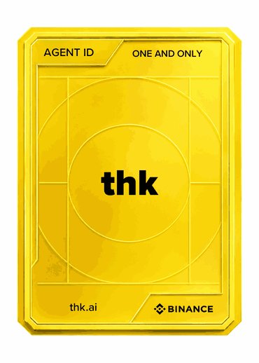 A gold, futuristic card labeled “AGENT ID,” “ONE AND ONLY,” and “thk,” with “thk.ai” and “BINANCE” logos at the bottom.