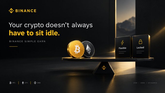 A Binance 'SIMPLE EARN' promotional banner stating 'Your crypto doesn't always have to sit idle', featuring Bitcoin and Ethereum coins on a balance scale alongside 'Flexible' and 'Locked' options.