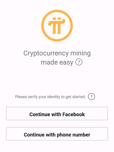 A sign-up screen for Pi cryptocurrency mining, reading 'Cryptocurrency mining made easy' and 'Please verify your identity to get started,' with options to 'Continue with Facebook' or 'Continue with phone number'.